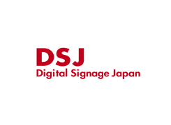 日本东京广告标识、数字标牌显示展DSJ